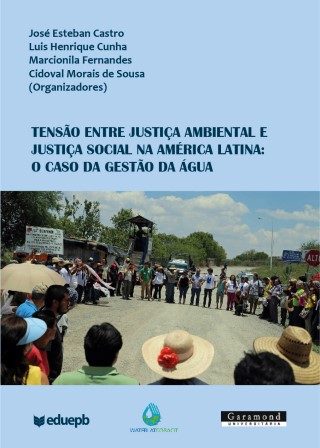Tensão Entre Justiça Ambiental E Social Na América Latina
