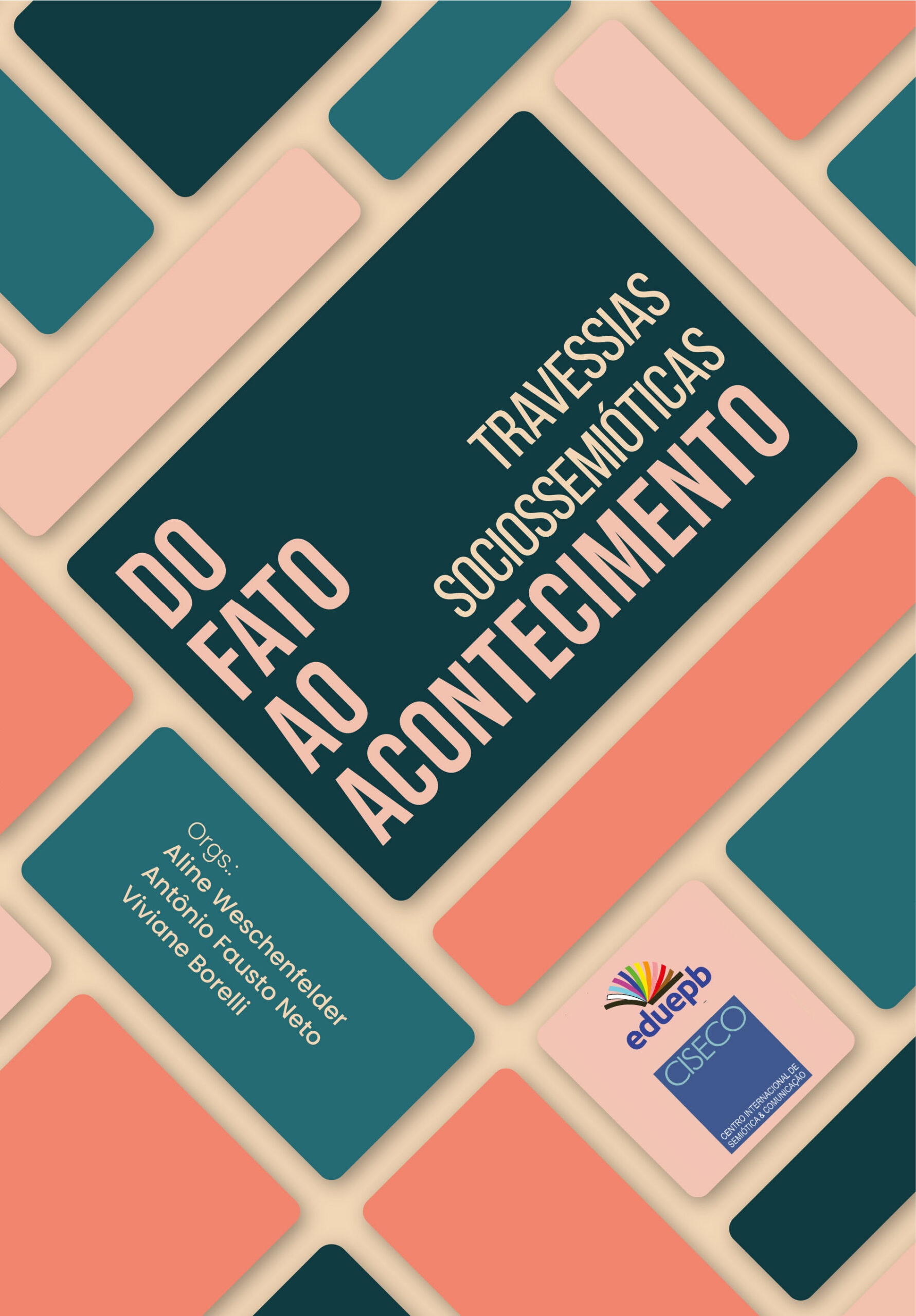 Capa do livro Do Fato ao Acontecimento: Travessias sociossemióticas