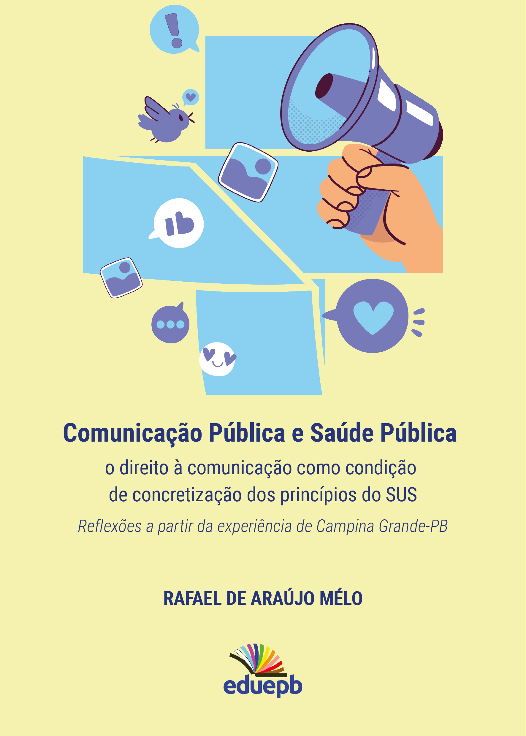 Capa do livro Comunicação Pública e Saúde Pública: o direito à comunicação como condição de concretização dos princípios do SUS